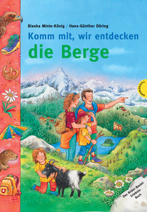Buchcover Komm mit, wir entdecken die Berge | Bianka Minte-König | EAN 9783946012191 | ISBN 3-946012-19-1 | ISBN 978-3-946012-19-1
