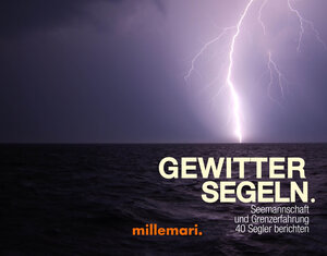 Buchcover GewitterSegeln. Seemannschaft und Grenzerfahrung.  | EAN 9783946014010 | ISBN 3-946014-01-1 | ISBN 978-3-946014-01-0