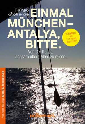 Buchcover Einmal München - Antalya, bitte. | Thomas Käsbohrer | EAN 9783946014225 | ISBN 3-946014-22-4 | ISBN 978-3-946014-22-5