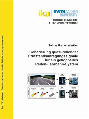 Buchcover Generierung quasi-rollender Prüfstandsanregungssignale für ein gekoppeltes Reifen-Fahrbahn-System | Tobias Rainer Winkler | EAN 9783946019268 | ISBN 3-946019-26-9 | ISBN 978-3-946019-26-8