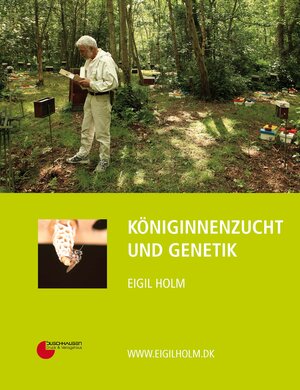 Buchcover Königinnenzucht und Genetik | Eigil Holm | EAN 9783946030485 | ISBN 3-946030-48-3 | ISBN 978-3-946030-48-5