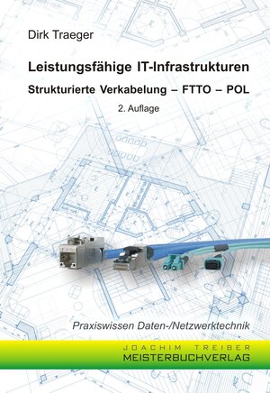 Buchcover Leistungsfähige IT-Infrastrukturen | Dirk Traeger | EAN 9783946045045 | ISBN 3-946045-04-9 | ISBN 978-3-946045-04-5