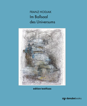 Buchcover Im Ballsaal des Universums | Franz Hodjak | EAN 9783946046356 | ISBN 3-946046-35-5 | ISBN 978-3-946046-35-6