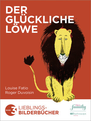 Buchcover Der Glückliche Löwe | Louise Fatio | EAN 9783946051121 | ISBN 3-946051-12-X | ISBN 978-3-946051-12-1
