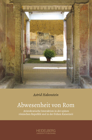 Buchcover Abwesenheit von Rom | Astrid Habenstein | EAN 9783946054009 | ISBN 3-946054-00-5 | ISBN 978-3-946054-00-9