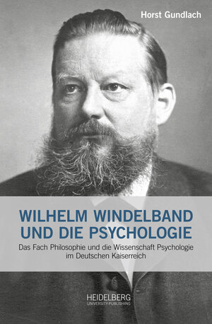 Buchcover Wilhelm Windelband und die Psychologie | Horst Gundlach | EAN 9783946054399 | ISBN 3-946054-39-0 | ISBN 978-3-946054-39-9