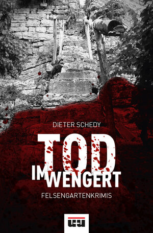 Buchcover Tod im Wengert | Dieter Schedy | EAN 9783946061359 | ISBN 3-946061-35-4 | ISBN 978-3-946061-35-9