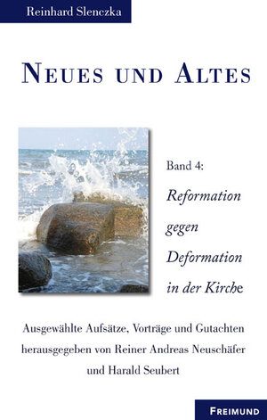 Buchcover Neues und Altes I-III. Ausgewählte Aufsätze, Vorträge und Gutachten / Neues und Altes Band 4 | Reinhard Slenczka | EAN 9783946083023 | ISBN 3-946083-02-1 | ISBN 978-3-946083-02-3