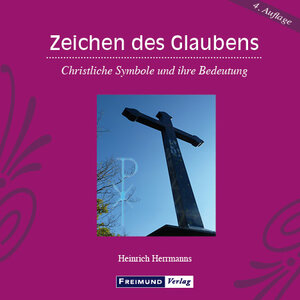 Buchcover Zeichen des Glaubens | Heinrich Herrmanns | EAN 9783946083122 | ISBN 3-946083-12-9 | ISBN 978-3-946083-12-2