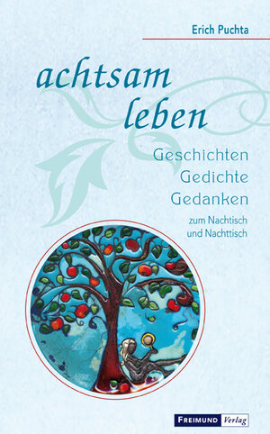 Buchcover achtsam leben | Erich Puchta | EAN 9783946083139 | ISBN 3-946083-13-7 | ISBN 978-3-946083-13-9