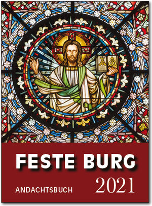 Buchcover Feste-Burg-Kalender Andachtsbuch 2021  | EAN 9783946083481 | ISBN 3-946083-48-X | ISBN 978-3-946083-48-1