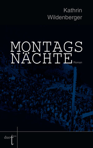 Buchcover Montagsnächte | Kathrin Wildenberger | EAN 9783946086192 | ISBN 3-946086-19-5 | ISBN 978-3-946086-19-2