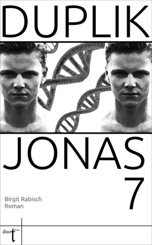 Buchcover Duplik Jonas 7 | Birgit Rabisch | EAN 9783946086253 | ISBN 3-946086-25-X | ISBN 978-3-946086-25-3