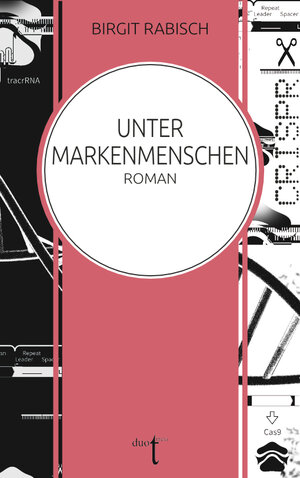 Buchcover Unter Markenmenschen | Birgit Rabisch | EAN 9783946086529 | ISBN 3-946086-52-7 | ISBN 978-3-946086-52-9