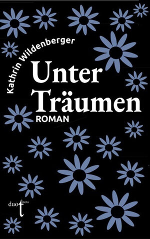 Buchcover Unter Träumen | Kathrin Wildenberger | EAN 9783946086789 | ISBN 3-946086-78-0 | ISBN 978-3-946086-78-9