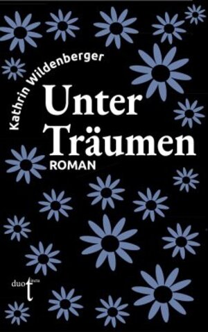 Buchcover Unter Träumen | Kathrin Wildenberger | EAN 9783946086802 | ISBN 3-946086-80-2 | ISBN 978-3-946086-80-2