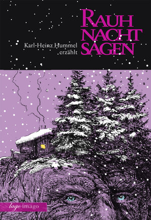 Buchcover Sagen / Bayrische & Tiroler Rauhnachtsagen | Karl-Heinz Hummel | EAN 9783946098065 | ISBN 3-946098-06-1 | ISBN 978-3-946098-06-5
