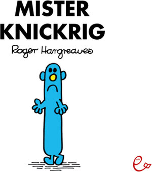 Buchcover Mister Knickrig | Roger Hargreaves | EAN 9783946100119 | ISBN 3-946100-11-2 | ISBN 978-3-946100-11-9