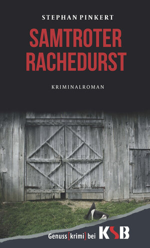 Buchcover Samtroter Rachedurst | Stephan Pinkert | EAN 9783946105510 | ISBN 3-946105-51-3 | ISBN 978-3-946105-51-0
