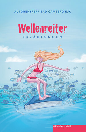 Buchcover Wellenreiter  | EAN 9783946112679 | ISBN 3-946112-67-6 | ISBN 978-3-946112-67-9