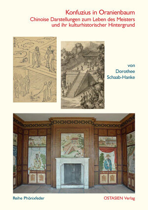 Buchcover Konfuzius in Oranienbaum | Dorothee Schaab-Hanke | EAN 9783946114673 | ISBN 3-946114-67-9 | ISBN 978-3-946114-67-3