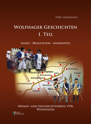 Buchcover Wolfhager Geschichten 1. Teil | Dirk Lindemann | EAN 9783946128144 | ISBN 3-946128-14-9 | ISBN 978-3-946128-14-4