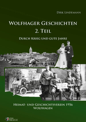 Buchcover Wolfhager Geschichten 2. Teil | Dirk Lindemann | EAN 9783946128229 | ISBN 3-946128-22-X | ISBN 978-3-946128-22-9