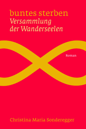 Buchcover Buntes Sterben | Christina Sonderegger | EAN 9783946136026 | ISBN 3-946136-02-8 | ISBN 978-3-946136-02-6