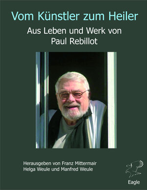Buchcover Vom Künstler zum Heiler  | EAN 9783946136248 | ISBN 3-946136-24-9 | ISBN 978-3-946136-24-8