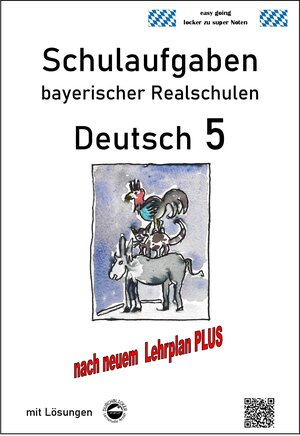 Buchcover Deutsch 5, Schulaufgaben bayerischer Realschulen mit Lösungen nach LehrplanPLUS | Monika Arndt | EAN 9783946141105 | ISBN 3-946141-10-2 | ISBN 978-3-946141-10-5