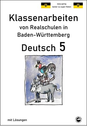 Buchcover Deutsch 5, Klassenarbeiten von Realschulen aus Baden-Württemberg mit Lösungen | Monika Arndt | EAN 9783946141242 | ISBN 3-946141-24-2 | ISBN 978-3-946141-24-2
