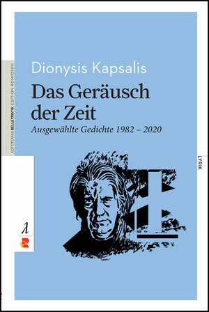 Buchcover Das Geräusch der Zeit. Ausgewählte Gedichte 1982 – 2020 | Dionysis Kapsalis | EAN 9783946142683 | ISBN 3-946142-68-0 | ISBN 978-3-946142-68-3