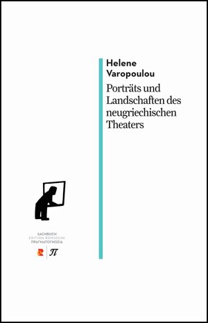 Buchcover Porträts und Landschaften des neugriechischen Theaters | Helene Varopoulou | EAN 9783946142751 | ISBN 3-946142-75-3 | ISBN 978-3-946142-75-1