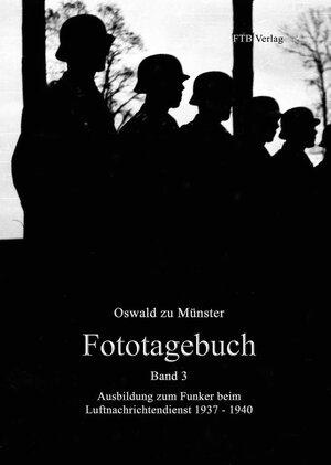Buchcover Fototagebuch Band 3 | Oswald zu Münster | EAN 9783946144083 | ISBN 3-946144-08-X | ISBN 978-3-946144-08-3