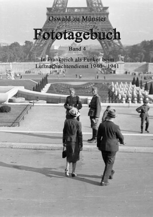 Buchcover Fototagebuch Band 4 | Oswald zu Münster | EAN 9783946144090 | ISBN 3-946144-09-8 | ISBN 978-3-946144-09-0
