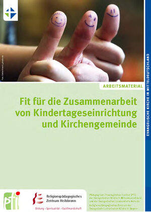 Buchcover Arbeitsmaterial "Fit für die Zusammenarbeit von Kindertageseinrichtung und Kirchengemeinde  | EAN 9783946153023 | ISBN 3-946153-02-X | ISBN 978-3-946153-02-3