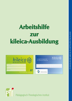 Buchcover Arbeitshilfe zur kileica-Ausbildung  | EAN 9783946153030 | ISBN 3-946153-03-8 | ISBN 978-3-946153-03-0
