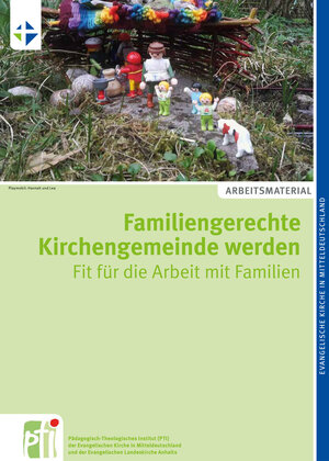Buchcover Familiengerechte Kirchengemeinde werden  | EAN 9783946153047 | ISBN 3-946153-04-6 | ISBN 978-3-946153-04-7