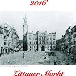 Buchcover Zittauer Markt 2016 | Gunter Oettel | EAN 9783946165002 | ISBN 3-946165-00-1 | ISBN 978-3-946165-00-2
