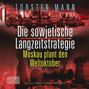 Buchcover Die sowjetische Langzeitstrategie | Torsten Mann | EAN 9783946168140 | ISBN 3-946168-14-0 | ISBN 978-3-946168-14-0