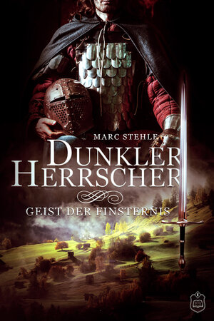 Buchcover Dunkler Herrscher | Marc Stehle | EAN 9783946172512 | ISBN 3-946172-51-2 | ISBN 978-3-946172-51-2