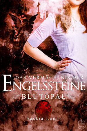 Buchcover Das Vermächtnis der Engelssteine | Saskia Louis | EAN 9783946172567 | ISBN 3-946172-56-3 | ISBN 978-3-946172-56-7