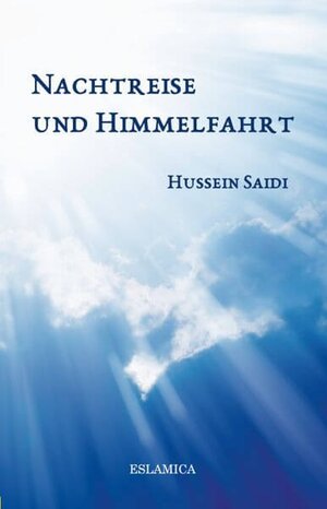 Buchcover Nachtreise und Himmelfahrt | Hussein Saidi | EAN 9783946179009 | ISBN 3-946179-00-2 | ISBN 978-3-946179-00-9