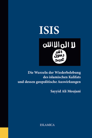 Buchcover ISIS | Sayyid Ali Moujani | EAN 9783946179139 | ISBN 3-946179-13-4 | ISBN 978-3-946179-13-9