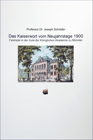 Buchcover Das Kaiserwort vom Neujahrstage 1900  | EAN 9783946182528 | ISBN 3-946182-52-6 | ISBN 978-3-946182-52-8