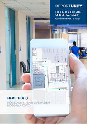 Buchcover Health 4.0: Möglichkeiten einer innovativen Indoor-Navigation | Meik Eusterholz | EAN 9783946184232 | ISBN 3-946184-23-5 | ISBN 978-3-946184-23-2