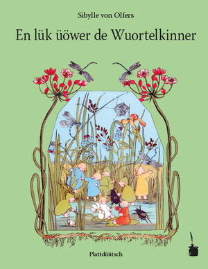 Buchcover En lük üöwer de Wuortelkinner. Mönsterländsk platt upschriëwen | Sibylle von Olfers | EAN 9783946190189 | ISBN 3-946190-18-9 | ISBN 978-3-946190-18-9