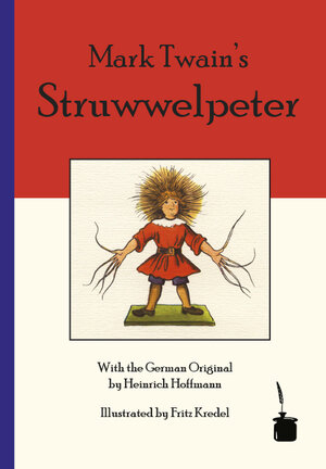 Buchcover Mark Twain’s Struwwelpeter | Mark Twain | EAN 9783946190509 | ISBN 3-946190-50-2 | ISBN 978-3-946190-50-9