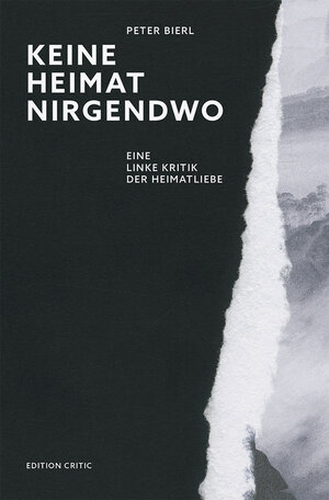 Buchcover Keine Heimat nirgendwo | Peter Bierl | EAN 9783946193296 | ISBN 3-946193-29-3 | ISBN 978-3-946193-29-6