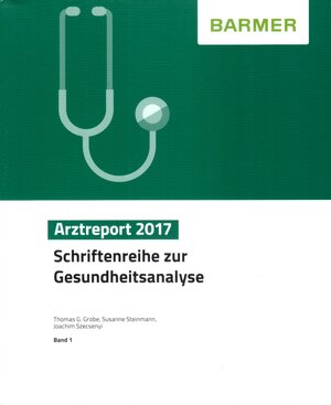 Buchcover BARMER Arztreport 2017 | Thomas G. Grobe | EAN 9783946199083 | ISBN 3-946199-08-9 | ISBN 978-3-946199-08-3